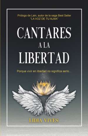 Cantares a la libertad de Lidia Vives