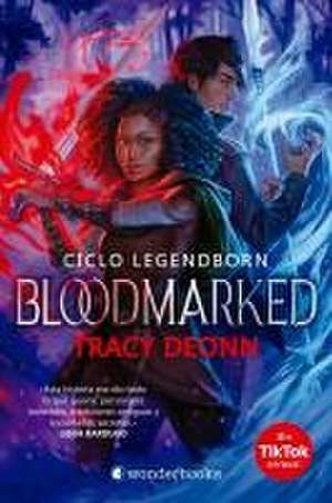 Bloodmarked (Legendborn 2) de Tracy Deonn