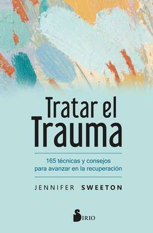 Tratar El Trauma de Jennifer Sweeton