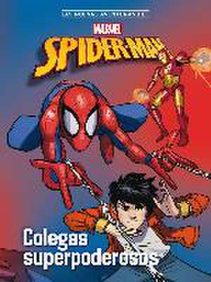 Spider-Man. Colegas superpoderosos