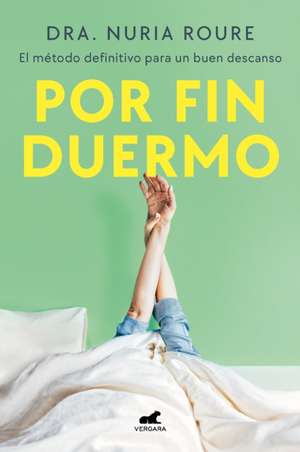 Por Fin Duermo / Finally Asleep de Núria Roure