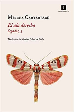 El ALA Derecha (Cegador 3) de Mircea Cartarescu