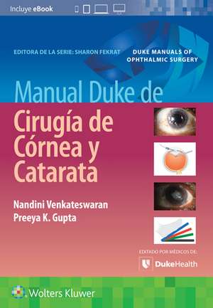 Manual Duke de cirugía de córnea y catarata de PREEYA GUPTA