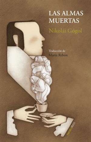 Almas Muertas, Las de Nikolai Gogol