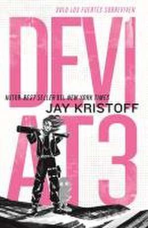 Deviat3 de Jay Kristoff