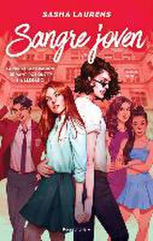 Sangre Joven / Youngblood de Sasha Laurens