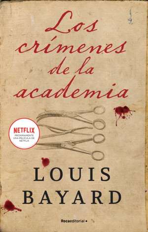 Los Crímenes de la Academia / The Pale Blue Eye de Louis Bayard