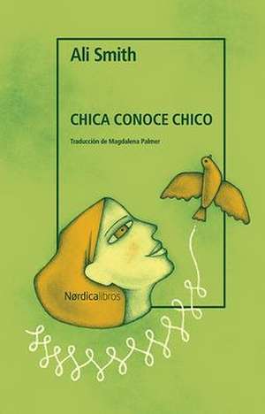 Chica Conoce Chico de Ali Smith