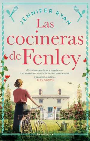 Las Cocineras de Fenley / The Kitchen Front de Jennifer Ryan