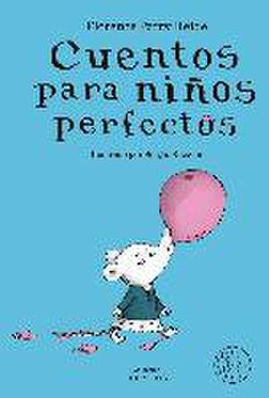 Cuentos para niños perfectos