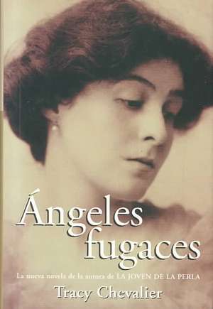 Angeles Fugaces: The Absent-Minded Mummy) de Tracy Chevalier