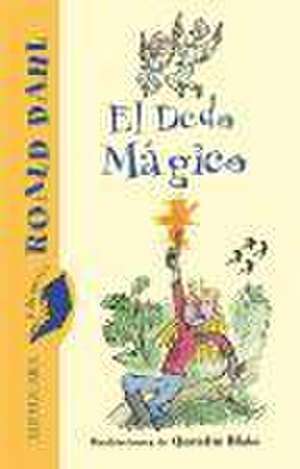 El dedo mágico de Roald Dahl