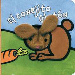 El conejito Glotón : librodedos 3 de Klaartje Van Der Put