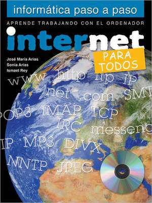 Internet: Para Todos de Jose Maria Arias