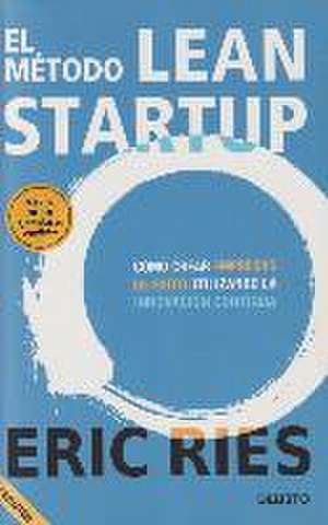 El método Lean Startup de Eric Ries