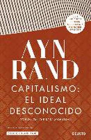 Capitalismo: el ideal desconocido