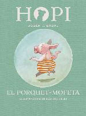 Hopi 5. El porquet-mofeta de Josep Lluís Badal Franco