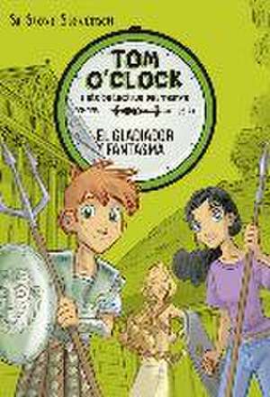 Tom O'Clock 2. El gladiador fantasma de Steve Stevenson