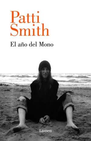 El Año del Mono / The Year of the Monkey de Patti Smith