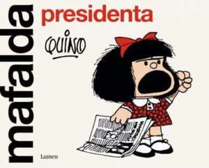 Mafalda presidenta de Quino