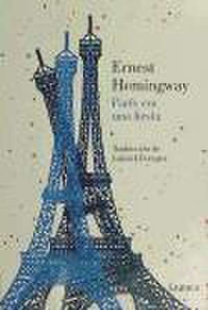 París era una fiesta de Ernest Hemingway