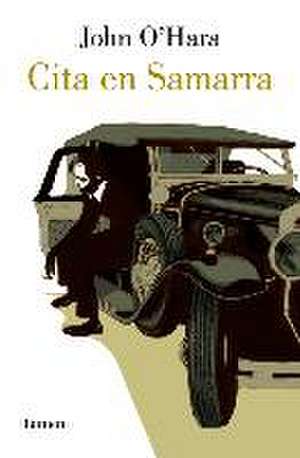 Cita En Samarra / Appointment in Samarra de John O'Hara