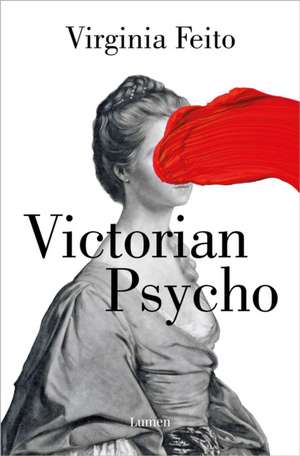 Victorian psycho de Virginia Feito