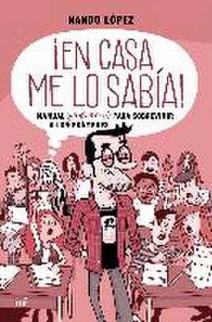 ¡En casa me lo sabía! : manual (gamberro) para sobrevivir a los exámenes de Fernando J. López