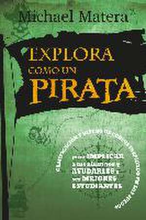 EXPLORA COMO UN PIRATA