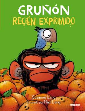 Gruñón Recién Exprimido / Grumpy Monkey. Freshly Squeezed: A Graphic Novel Chapt Er Book de Suzanne Lang