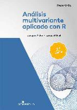 Análisis multivariante aplicado con R de Ezequiel Uriel Jiménez