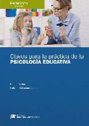 Claves para la práctica de la psicología educativa de Raquel Cerdán Otero