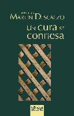 Un cura se confiesa de José Luis Martín Descalzo