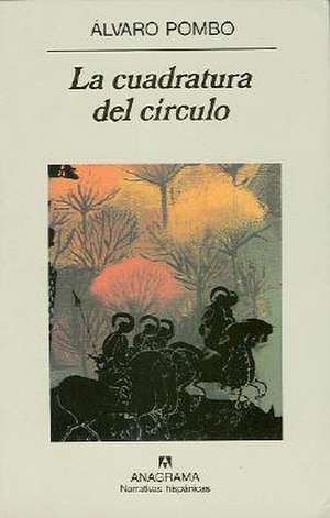 La Cuadratura del Circulo: Cuando la Vida Es el Precio del Poder = The Red Sari de Álvaro Pombo