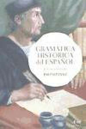 Gramática histórica del español de Ralph John Penny