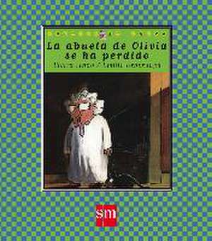 La abuela de Olivia se ha perdido de Elvira Lindo