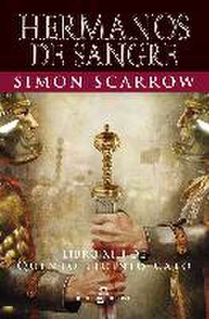 Hermanos de Sangre (XIII) de Simon Scarrow