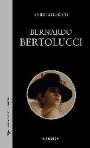 Alberich Grau, E: Bernardo Bertolucci