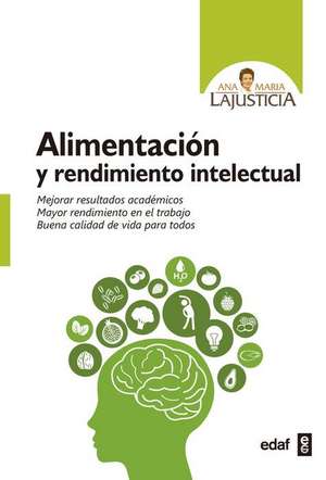 Alimentacion Y Rendimiento Intelectual de Ana Maraia Lajusticia Bergasa