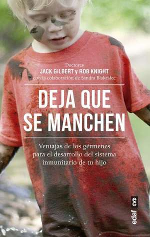 Deja Que Se Manchen de Jack Gilbert