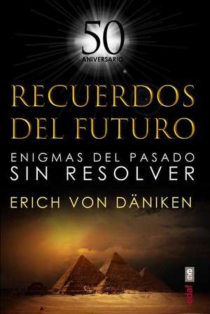 Recuerdos del Futuro de Eric von Daniken