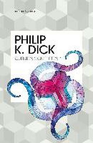 Cuentos completos IV de Philip K. Dick