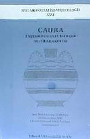 Caura : arqueología en el estuario del Guadalquivir de Rainiero . . . [et al. Baglioni