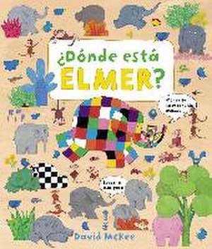 ¿Dónde está Elmer? (Elmer. Álbum ilustrado)