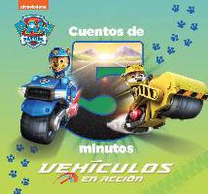 Cuentos de 5 minutos. Vehículos en acción (Paw Patrol | Patrulla Canina)