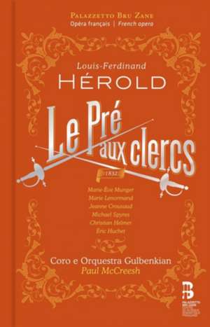 Le Pr, aux Clercs de Munger/Spyres/McCreesh/Coro e Orquestra Gulbenkian