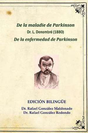 de La Enfermedad de Parkinson, Dr. L. Denombre 1880