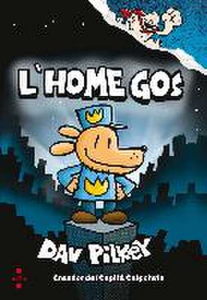 L'home gos de Dav Pilkey