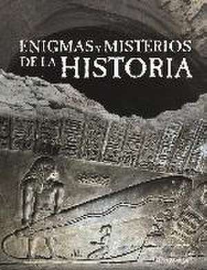 Enigmas y misterios de la historia de Pablo Martín Ávila