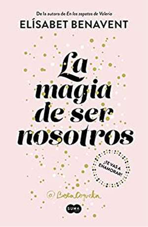 Sofía 2. La magia de ser nosotros de Elísabet Benavent